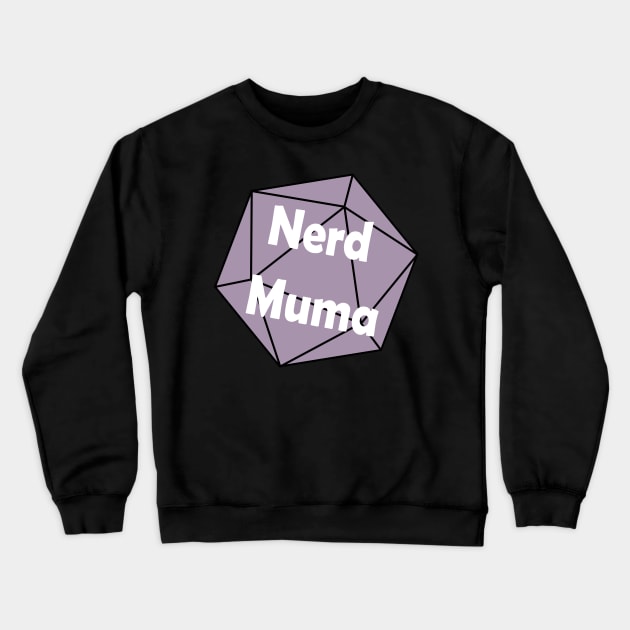 Nerd Muma Dice (purple) Crewneck Sweatshirt by yasminrose